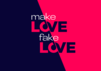 Logo von Make Love, fake Love