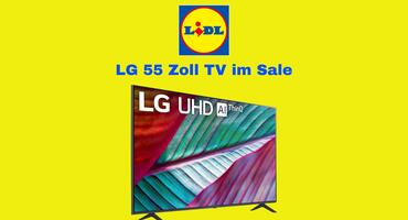 Lidl bietet 4K-Fernseher für 399 Euro an: 55-Zoller von LG zum Discounterpreis