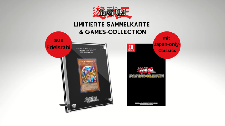 “Yu-Gi-Oh! Early Days Collection” für die Switch & exklusive Sammelkarte "Dark Magician Girl“