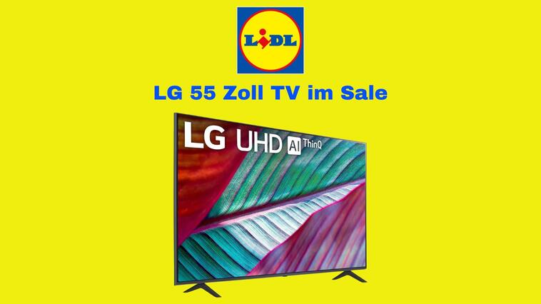 Lidl bietet 4K-Fernseher für 399 Euro an: 55-Zoller von LG zum Discounterpreis